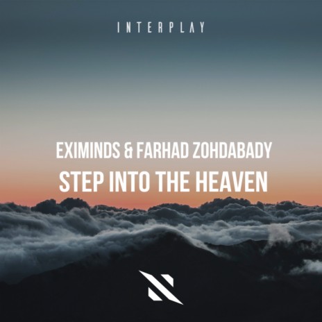 Step Into The Heaven (Original Mix) ft. Farhad Zohdabady