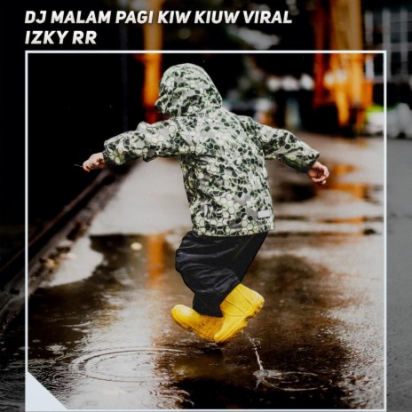 Dj Malam Pagi Kiw Kiuw Viral | Boomplay Music