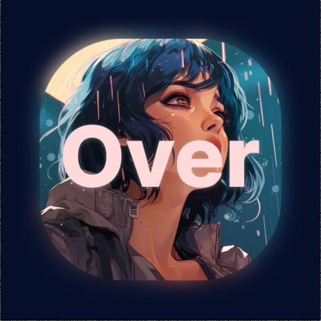 Over | Boomplay Music