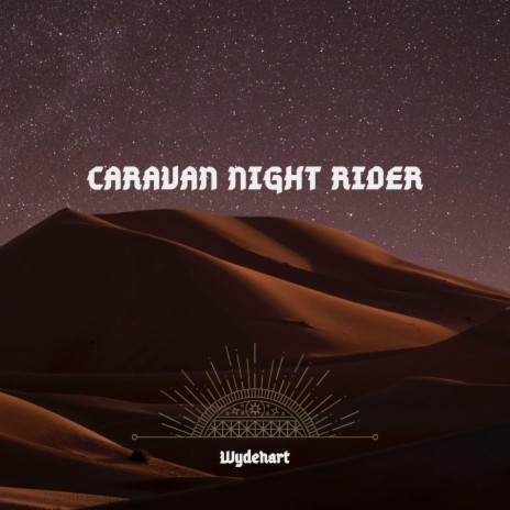 Caravan Night Rider | Boomplay Music