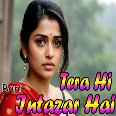 Tera Hi Intajar | Boomplay Music