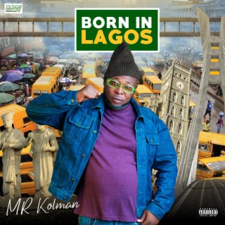 Born In Lagos