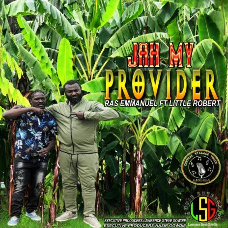 JAH MY PROVIDER ft. RAS EMMANUEL | Boomplay Music