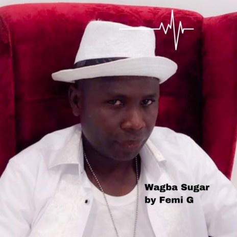 Wagba Sugar | Boomplay Music