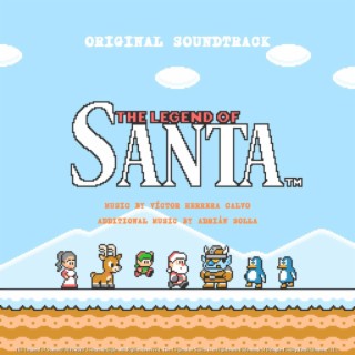 The Legend of Santa (Original Video Game Soundtrack)