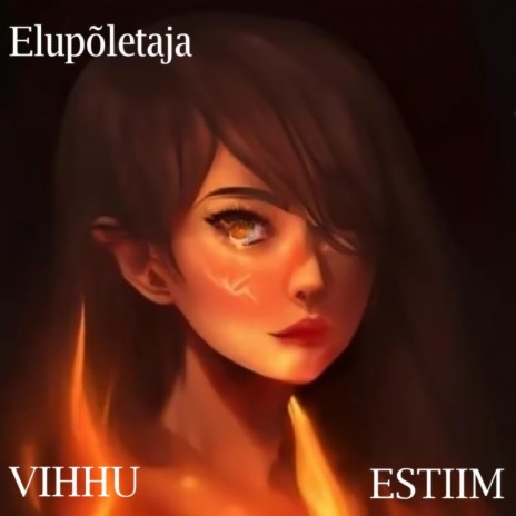 Elupõletaja ft. Estiim | Boomplay Music