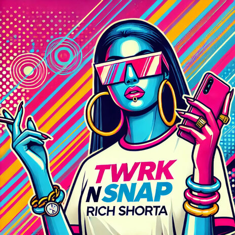 Twerk N Snap | Boomplay Music