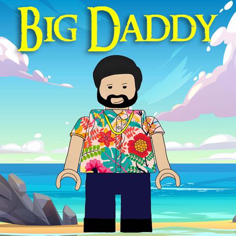 Big Daddy | Boomplay Music