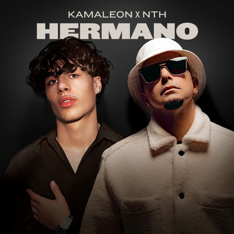 Hermano ft. NTH | Boomplay Music