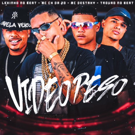 Video Peso ft. Mc Destaky, Lekinho no Beat & Trovão no Beat | Boomplay Music