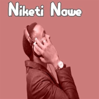Niketi Nawe