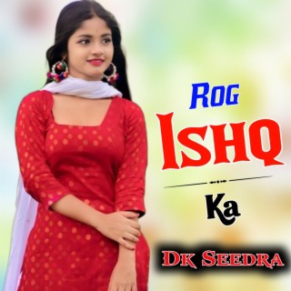 Rog Ishq Ka