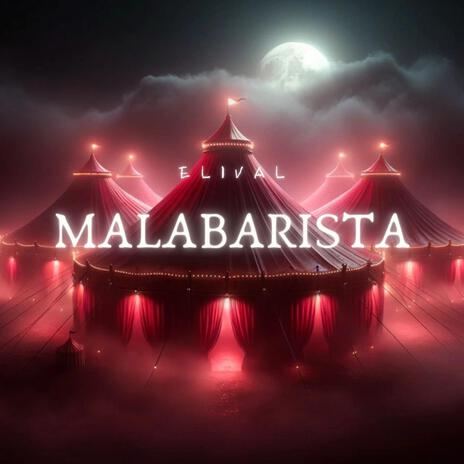 MALABARISTA | Boomplay Music