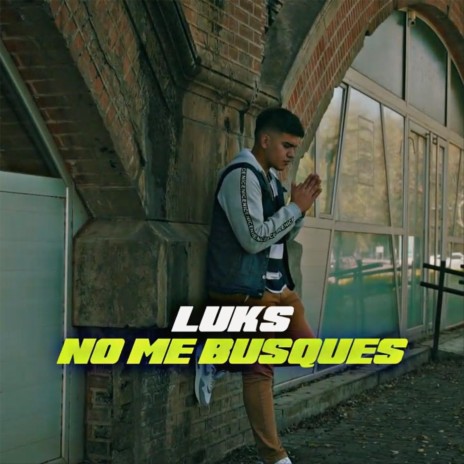 No Me Busques | Boomplay Music