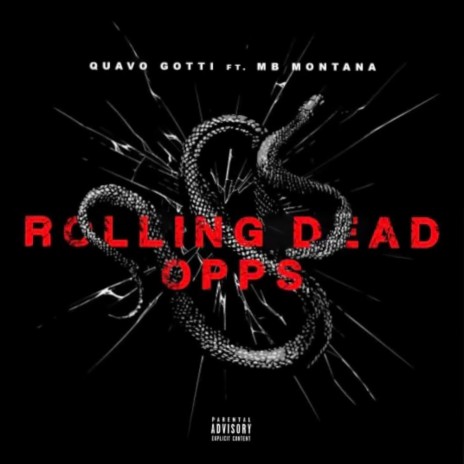 Rolling Dead Opps ft. MB Montana | Boomplay Music