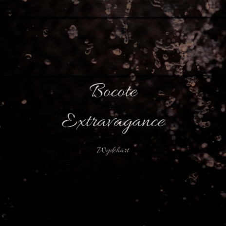 Bocote Extravagance | Boomplay Music