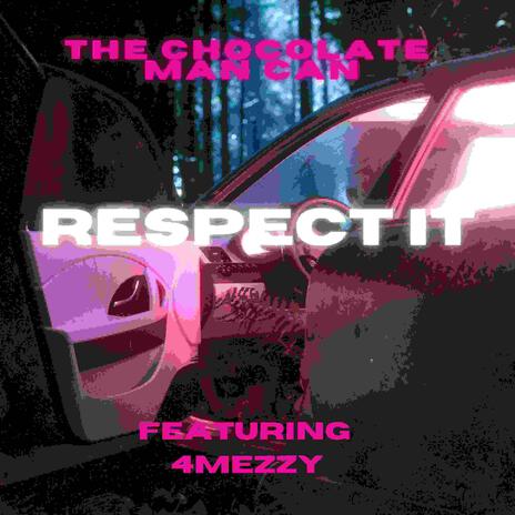 Respect It ft. 4Mezzy