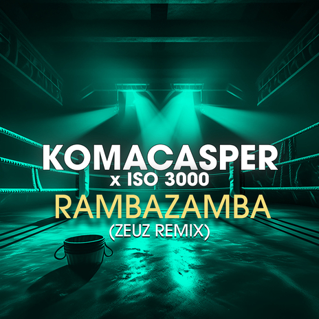 Rambazamba (Zeuz Remix) ft. ISO 3000 & Zeuz | Boomplay Music