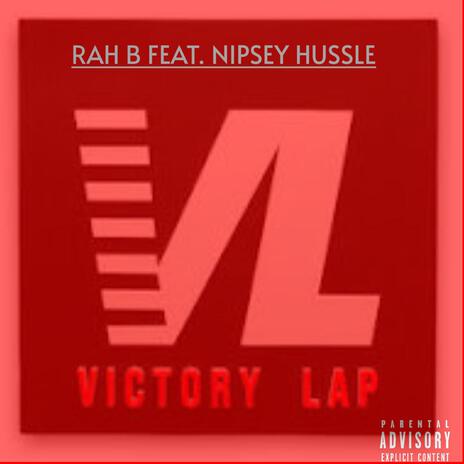 VICTORY LAP ft. NIPSEY HUSSLE