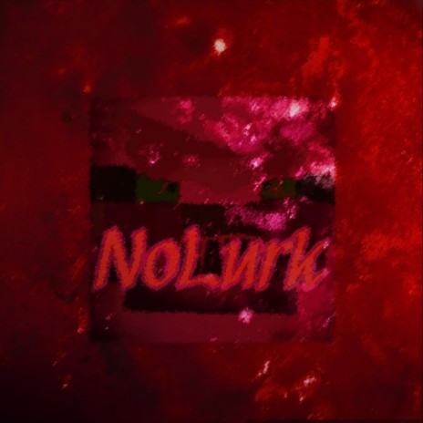 NoLurk ft. Big Tin