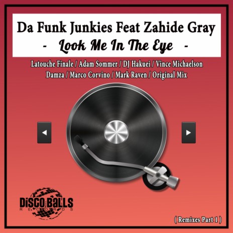 Look Me In The Eye (Damza Fusion Disco Remix) ft. Zahide Gray