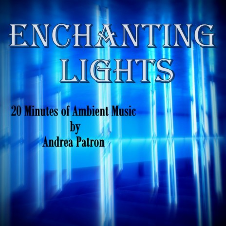 Enchanting Lights | Boomplay Music