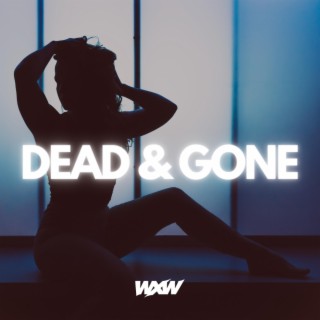 Dead & Gone EP