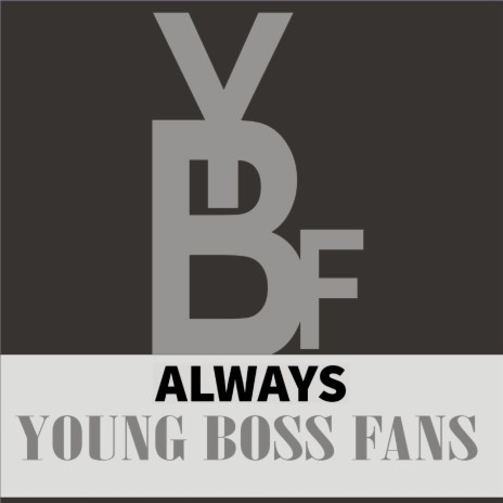 ALWAYS PROD BY YOUNG BOSS FANS (Freestyle)