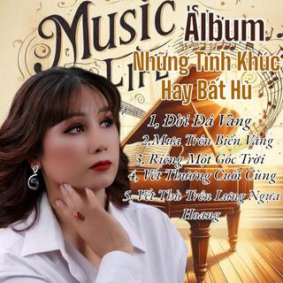 ALBUM- TÌNH KHÚC HAY BẤT HỦ