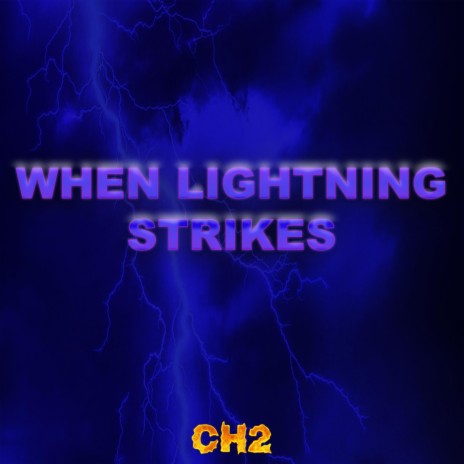 When Lightning Strikes | Boomplay Music