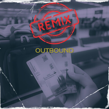 Outbound (Remix) | Boomplay Music