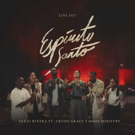 Espíritu Santo (Live Set) ft. Oasis Ministry & Grupo Grace | Boomplay Music