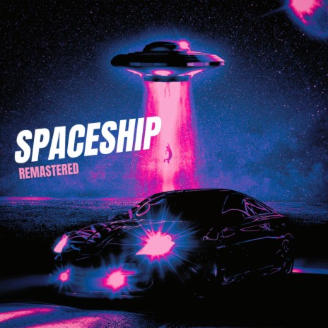 SPACESHIP -remastered | Boomplay Music