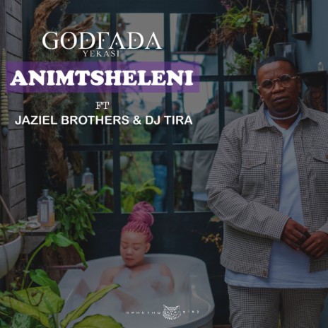 Animtsheleni ft. Jaziel Brothers & DJ Tira | Boomplay Music