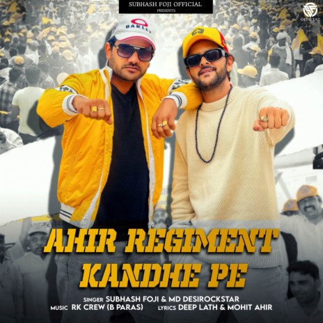 Ahir Regiment Kandhe Pe ft. MD Desi Rockstar | Boomplay Music