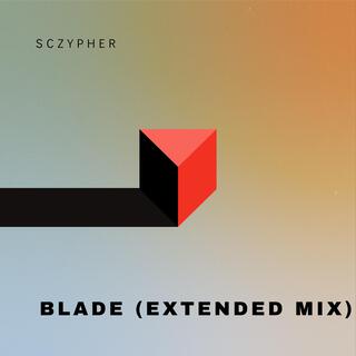 BLADE (Extended Mix)