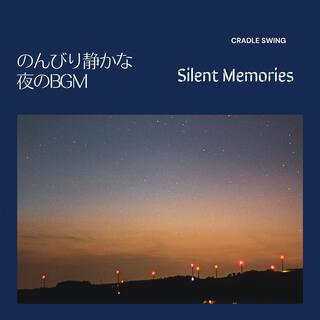 のんびり静かな夜のbgm - Silent Memories