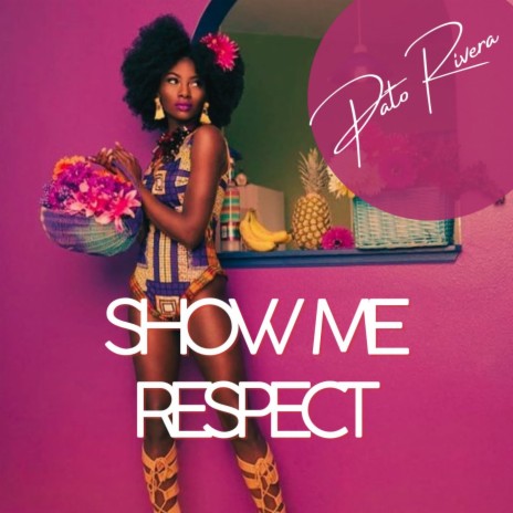 Show Me Respect | Boomplay Music
