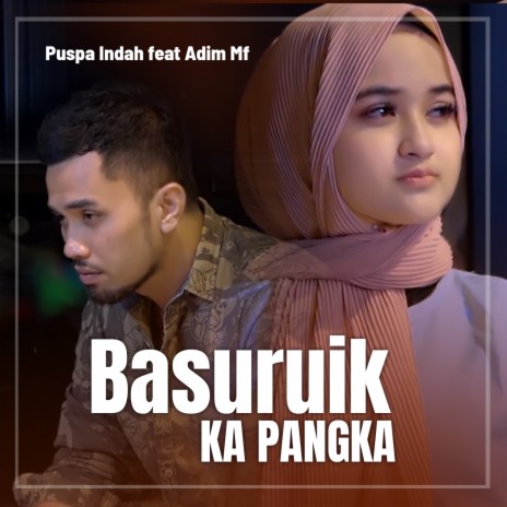 BASURUIK KA PANGKA ft. Adim MF | Boomplay Music