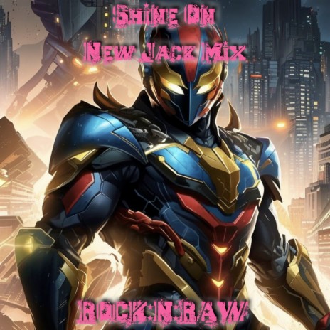 Shine On (New Jack Mix) | Boomplay Music