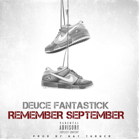 Remember September ft. Deuce fantastick | Boomplay Music