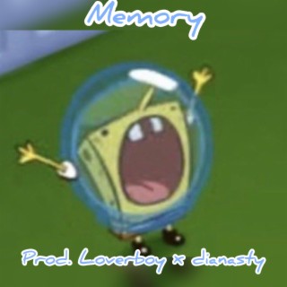 Memory prod. Loverboy x dianasty