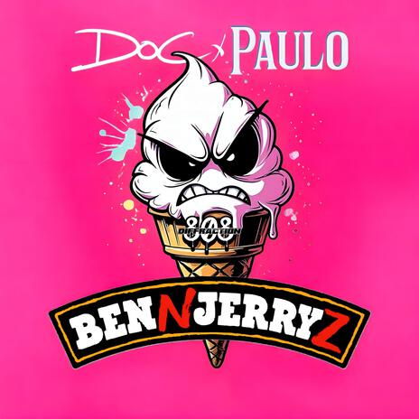 Ben n Jerryz ft. Paulo & 808diffraction | Boomplay Music