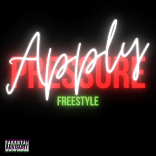 Apply Pressure (Freestyle)