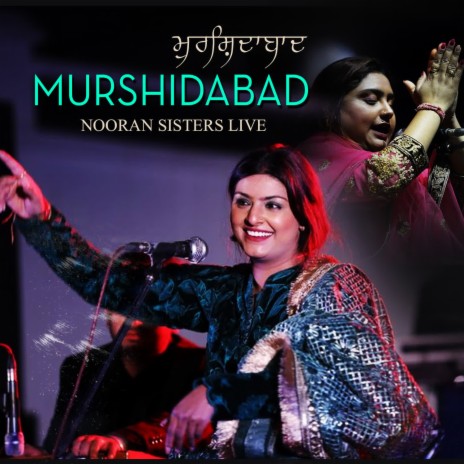 Murshidabad Nooran Sisters Live | Boomplay Music
