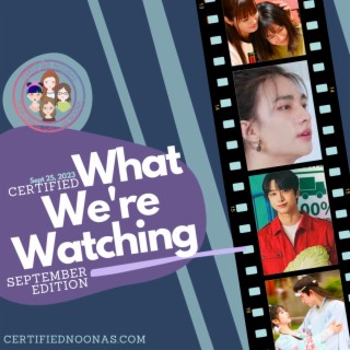 Certified What We’re Watching: September’s Harvest