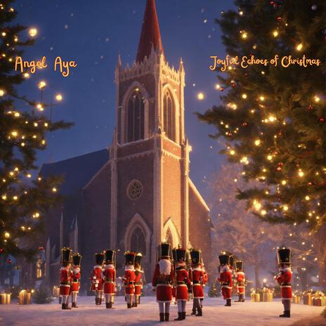 Joyful Echoes of Christmas