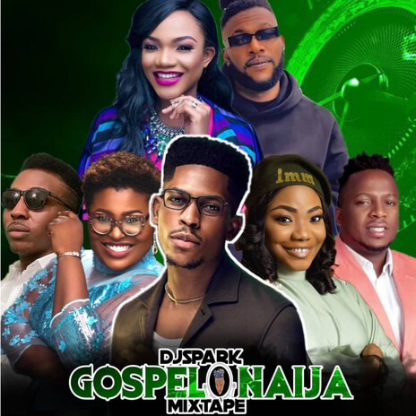 Gospel Naija (Mixtape) | Boomplay Music