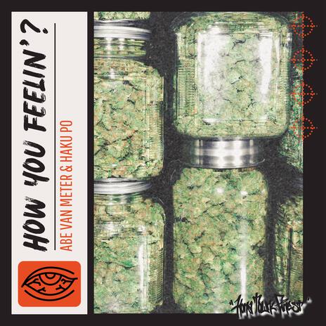 How you feelin'? ft. Haku Pō | Boomplay Music