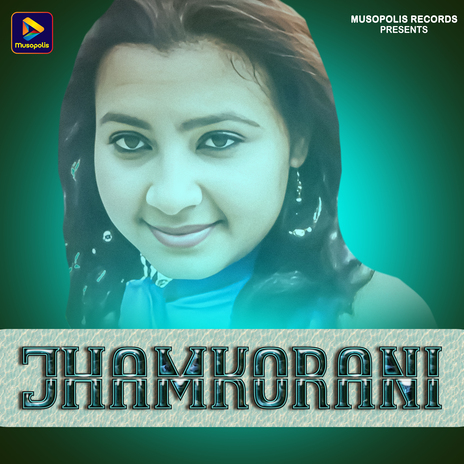 Jhamkorani | Boomplay Music